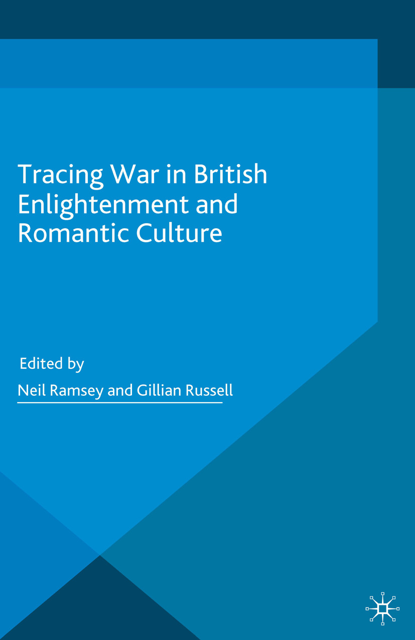Ramsey, Neil - Tracing War in British Enlightenment and Romantic Culture, ebook