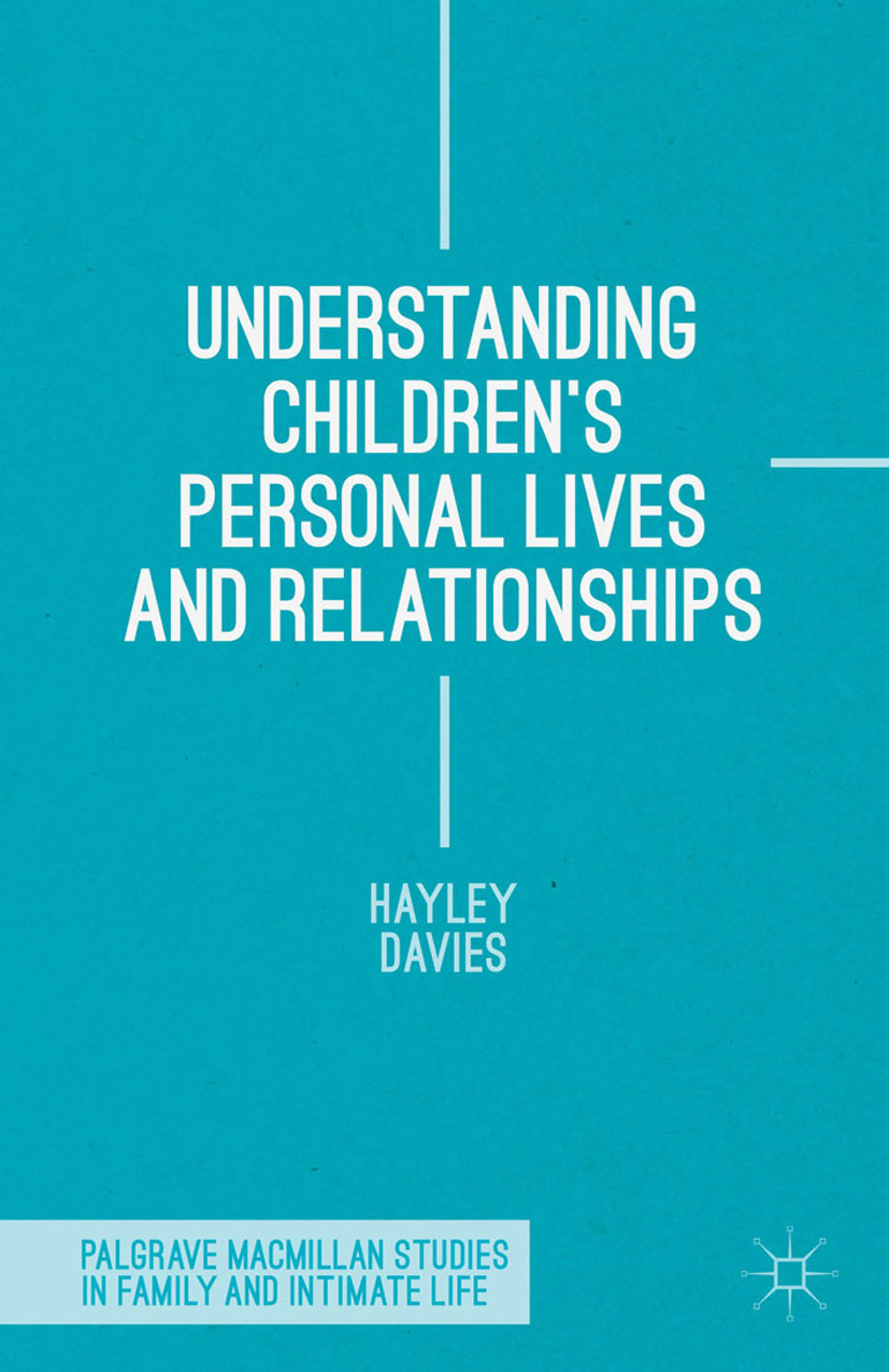 Davies, Hayley - Understanding Children’s Personal Lives and Relationships, e-bok