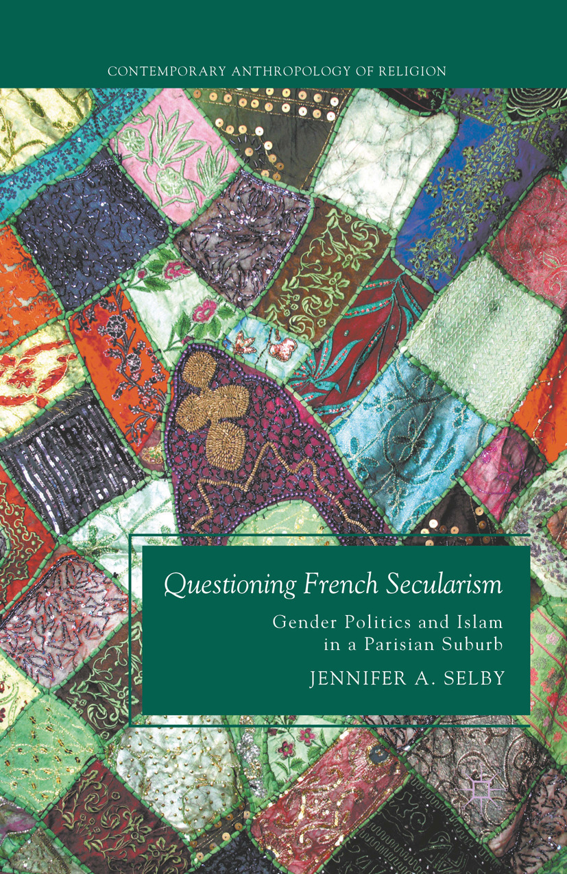 Selby, Jennifer A. - Questioning French Secularism, e-kirja