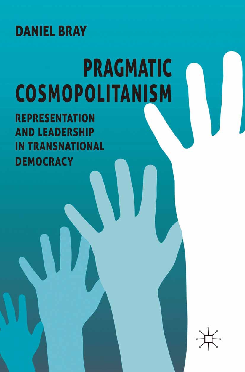 Bray, Daniel - Pragmatic Cosmopolitanism, ebook