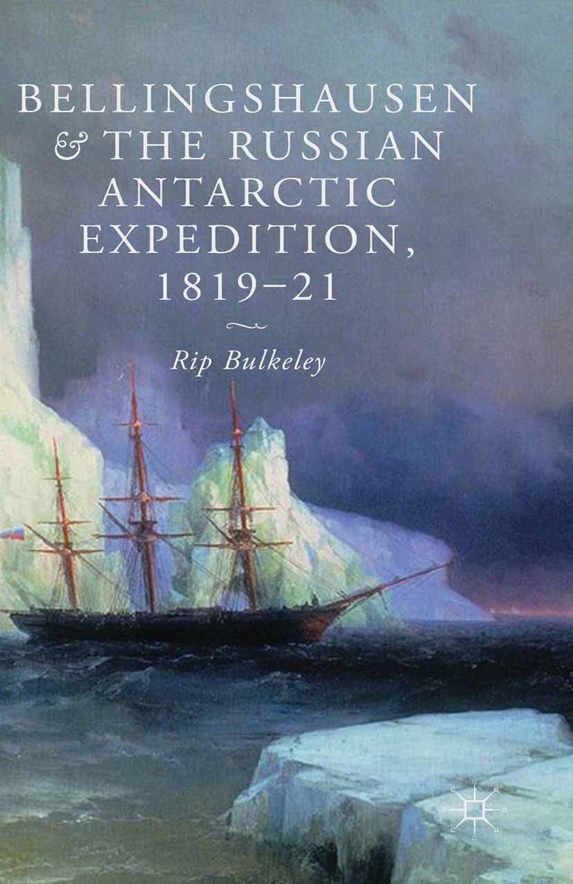 Bulkeley, Rip - Bellingshausen and the Russian Antarctic Expedition, 1819–21, e-bok