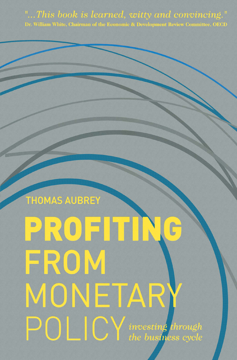 Aubrey, Thomas - Profiting from Monetary Policy, e-kirja