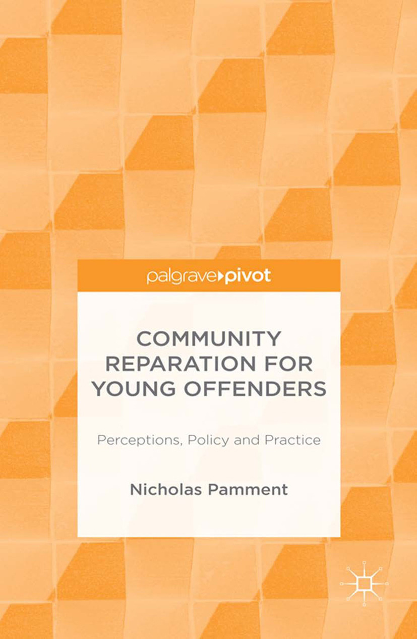Pamment, Nicholas - Community Reparation for Young Offenders: Perceptions, Policy and Practice, ebook