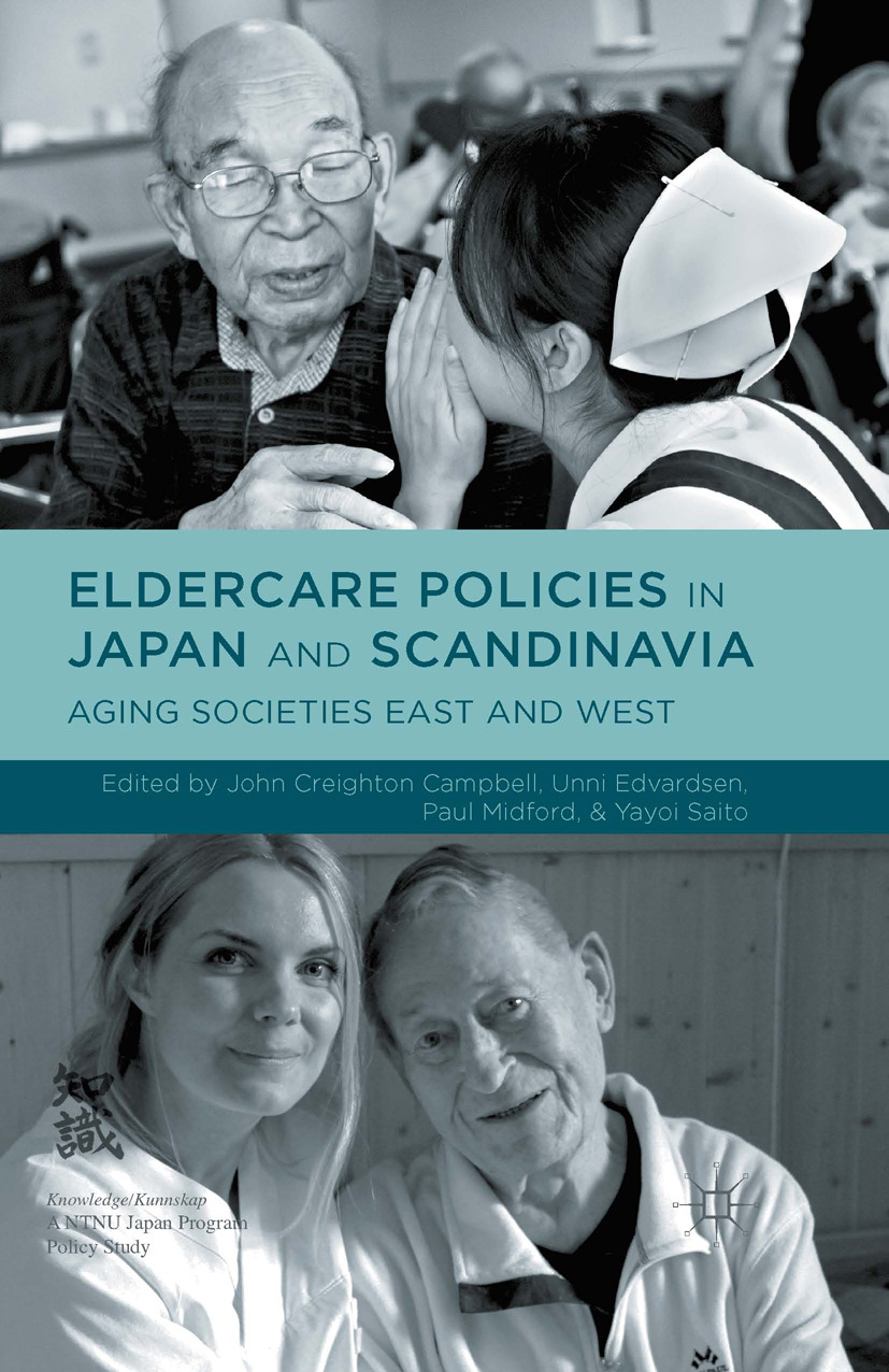 Campbell, John Creighton - Eldercare Policies in Japan and Scandinavia, e-bok