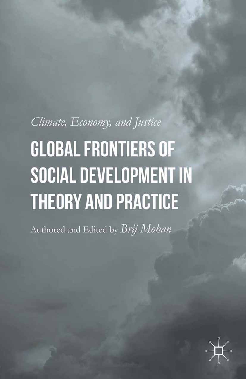 Mohan, Brij - Global Frontiers of Social Development in Theory and Practice, e-bok