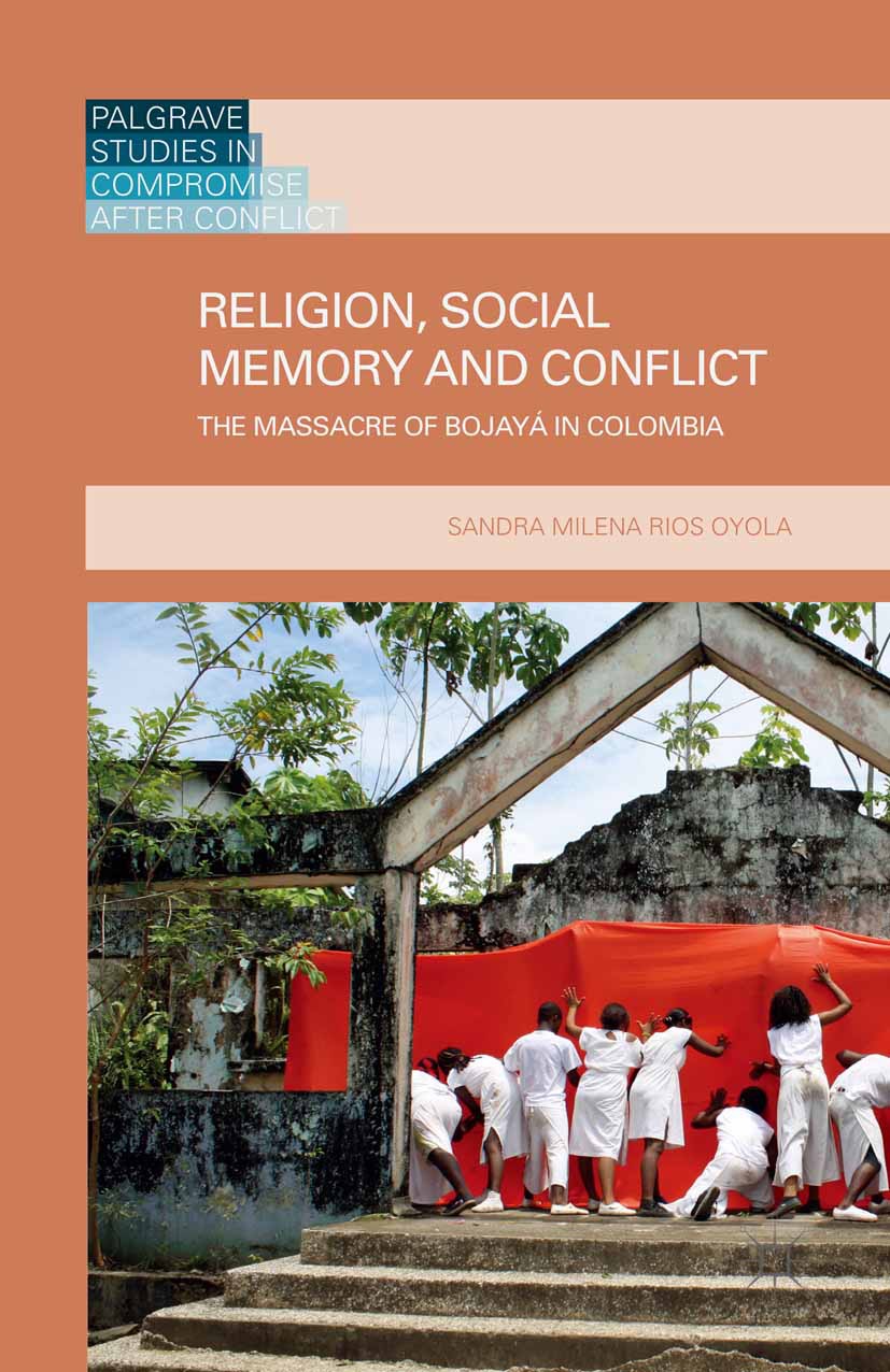 Oyola, Sandra Milena Rios - Religion, Social Memory and Conflict, e-bok
