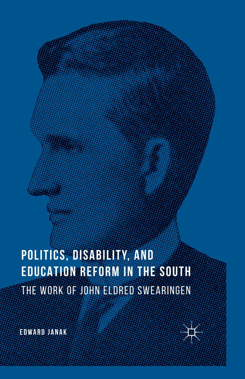 Janak, Edward - Politics, Disability, and Education Reform in the South, e-kirja