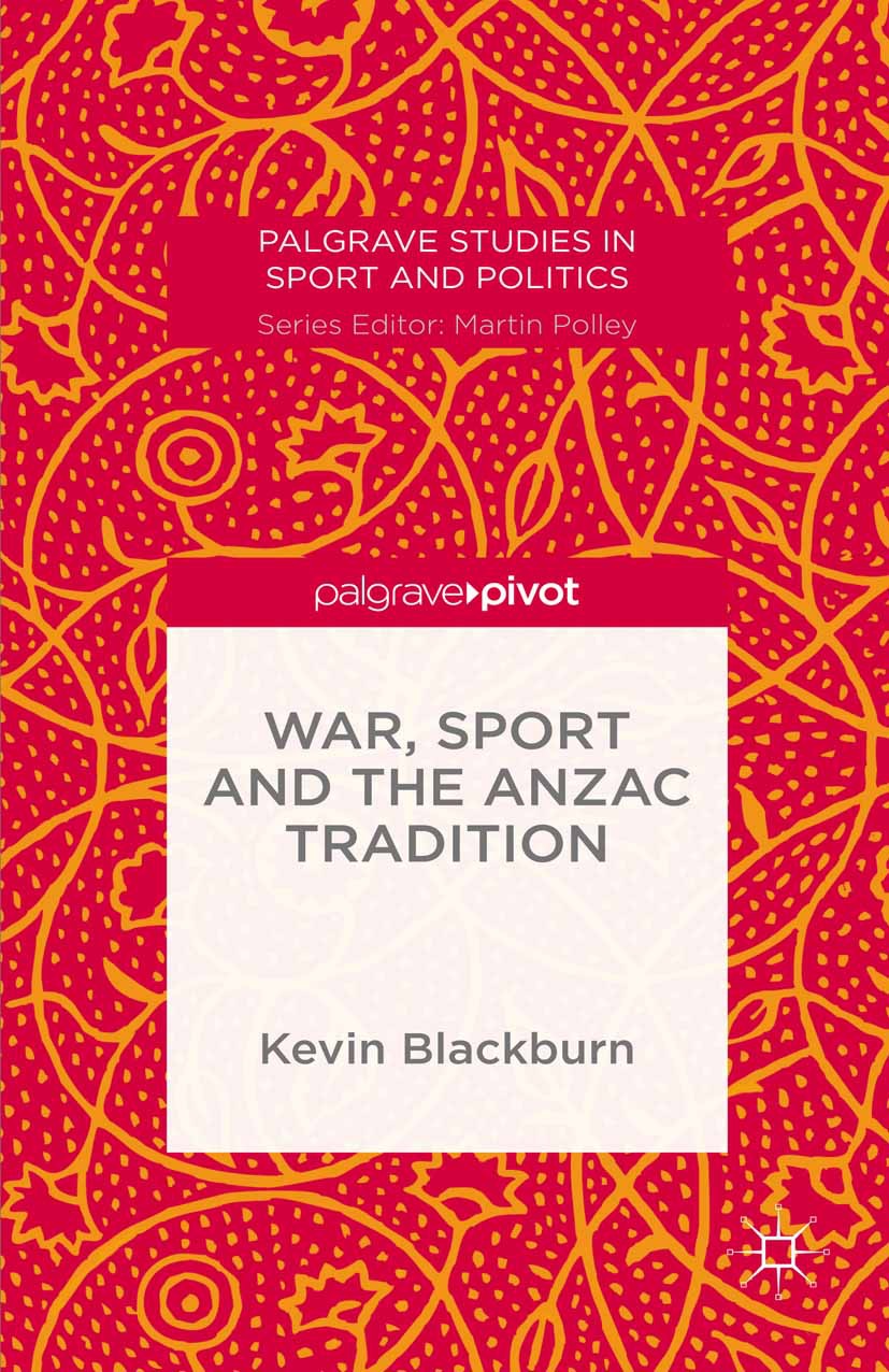Blackburn, Kevin - War, Sport and the Anzac Tradition, ebook