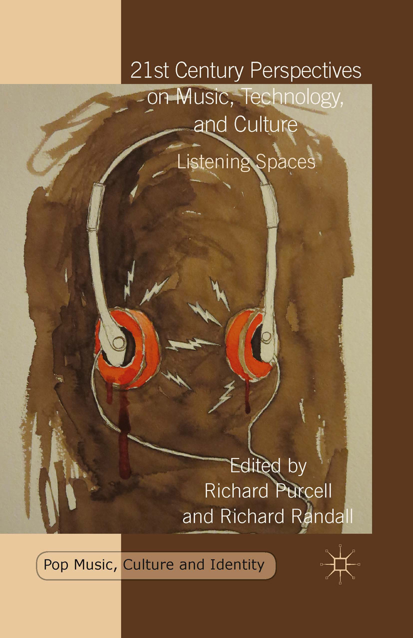 Purcell, Richard - 21st Century Perspectives on Music, Technology, and Culture, ebook