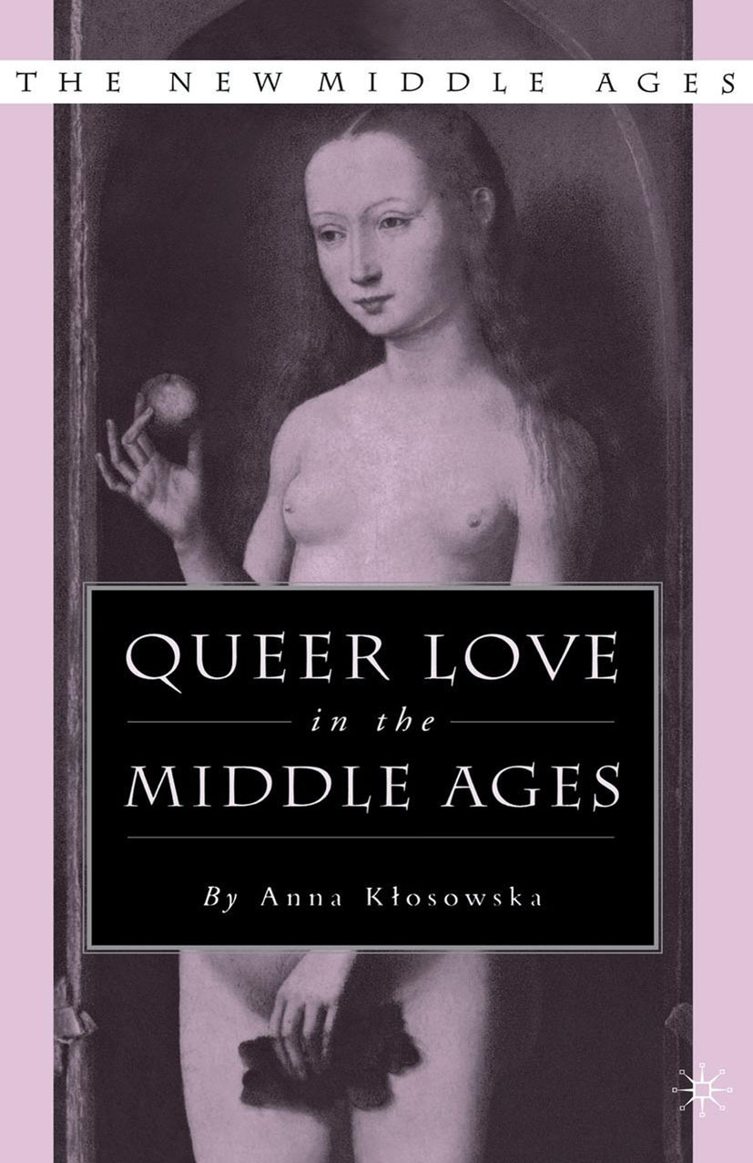 Kłosowska, Anna - Queer Love in the Middle Ages, ebook