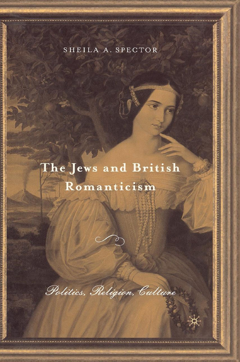 Spector, Sheila A. - The Jews and British Romanticism, ebook