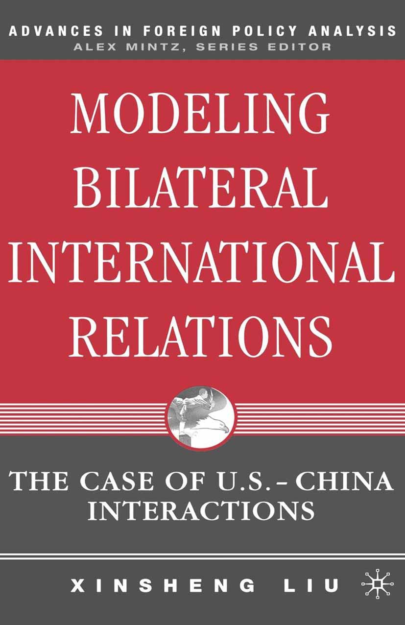 Liu, Xinsheng - Modeling Bilateral International Relations, e-bok