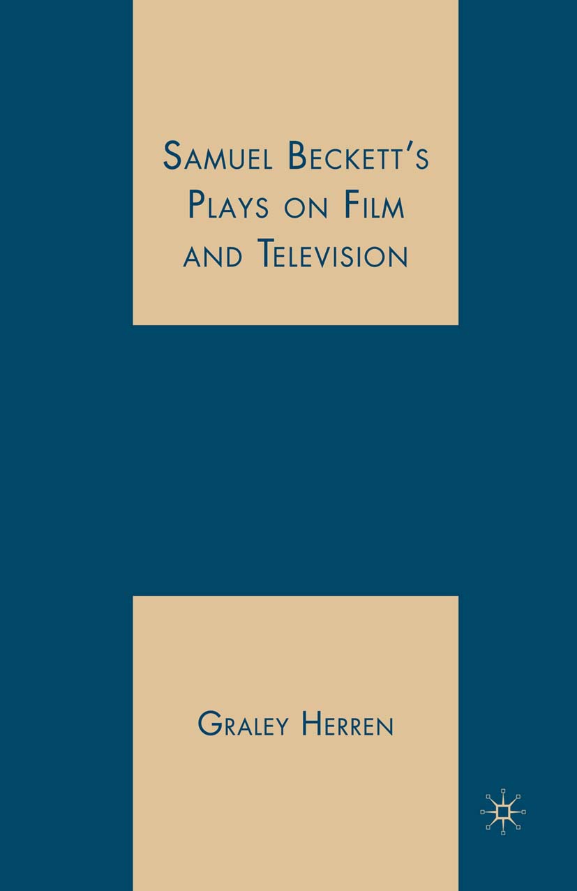 Herren, Graley - Samuel Beckett’s Plays on Film and Television, e-kirja