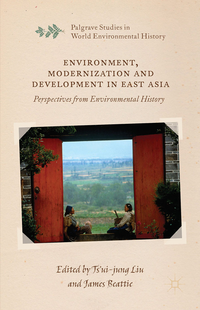 Beattie, James - Environment, Modernization and Development in East Asia, e-bok