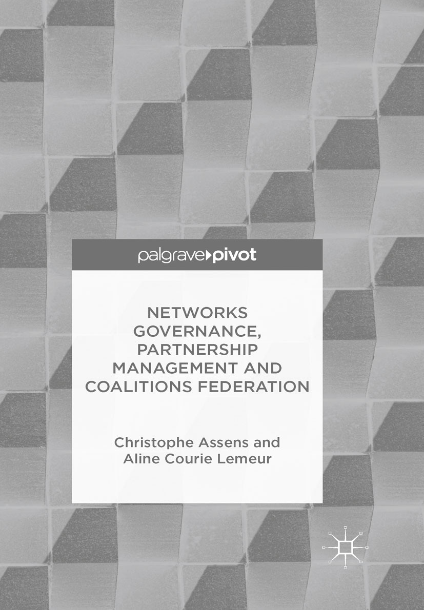 Assens, Christophe - Networks Governance, Partnership Management and Coalitions Federation, ebook