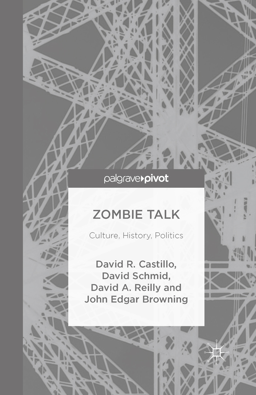 Browning, John Edgar - Zombie Talk: Culture, History, Politics, ebook