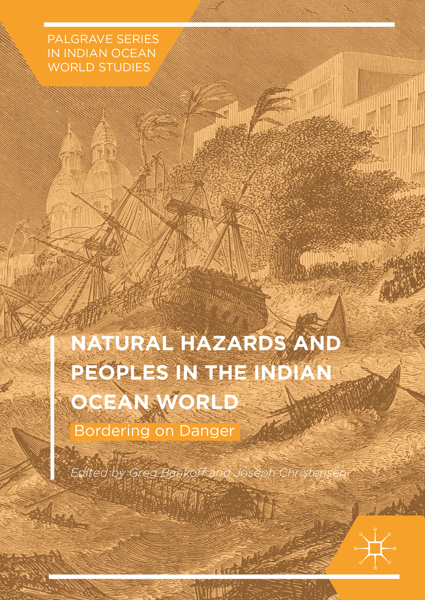 Bankoff, Greg - Natural Hazards and Peoples in the Indian Ocean World, ebook