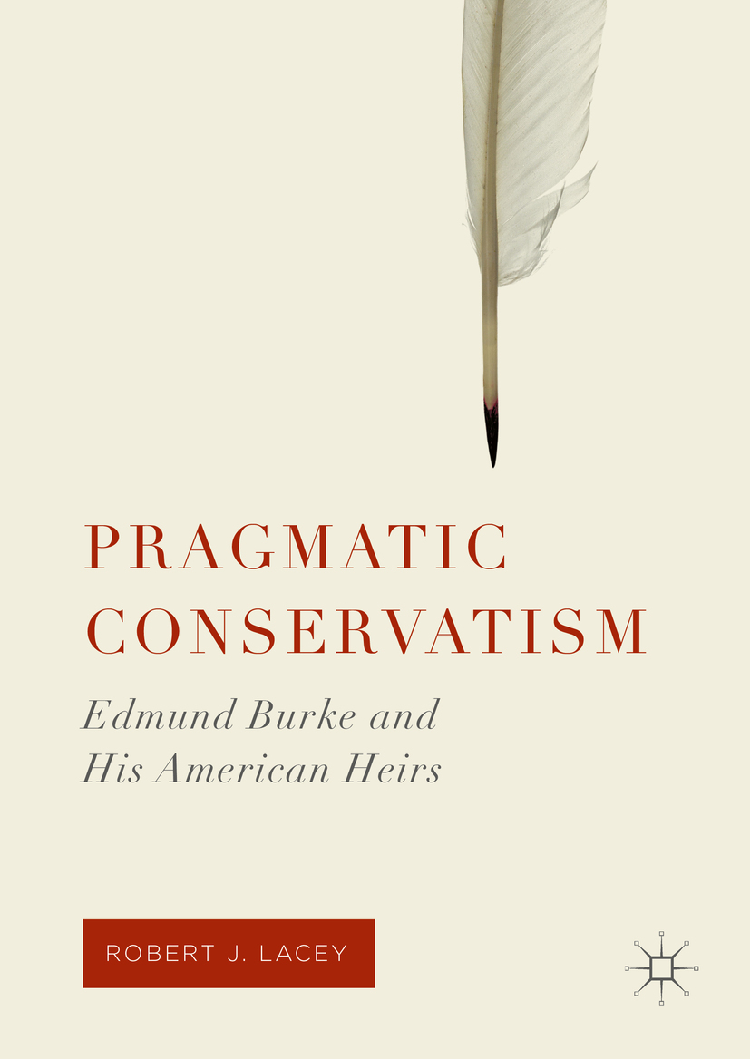 Lacey, Robert J. - Pragmatic Conservatism, ebook