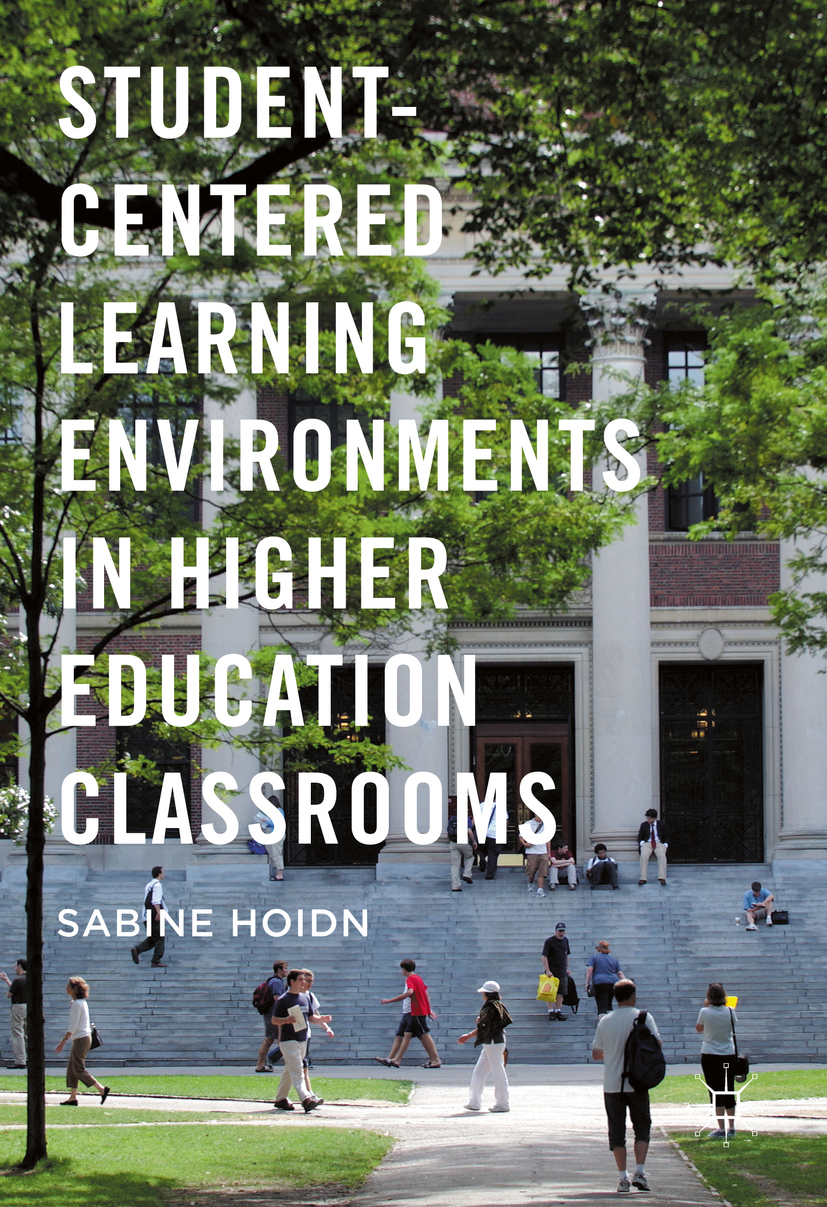 Hoidn, Sabine - Student-Centered Learning Environments in Higher Education Classrooms, ebook