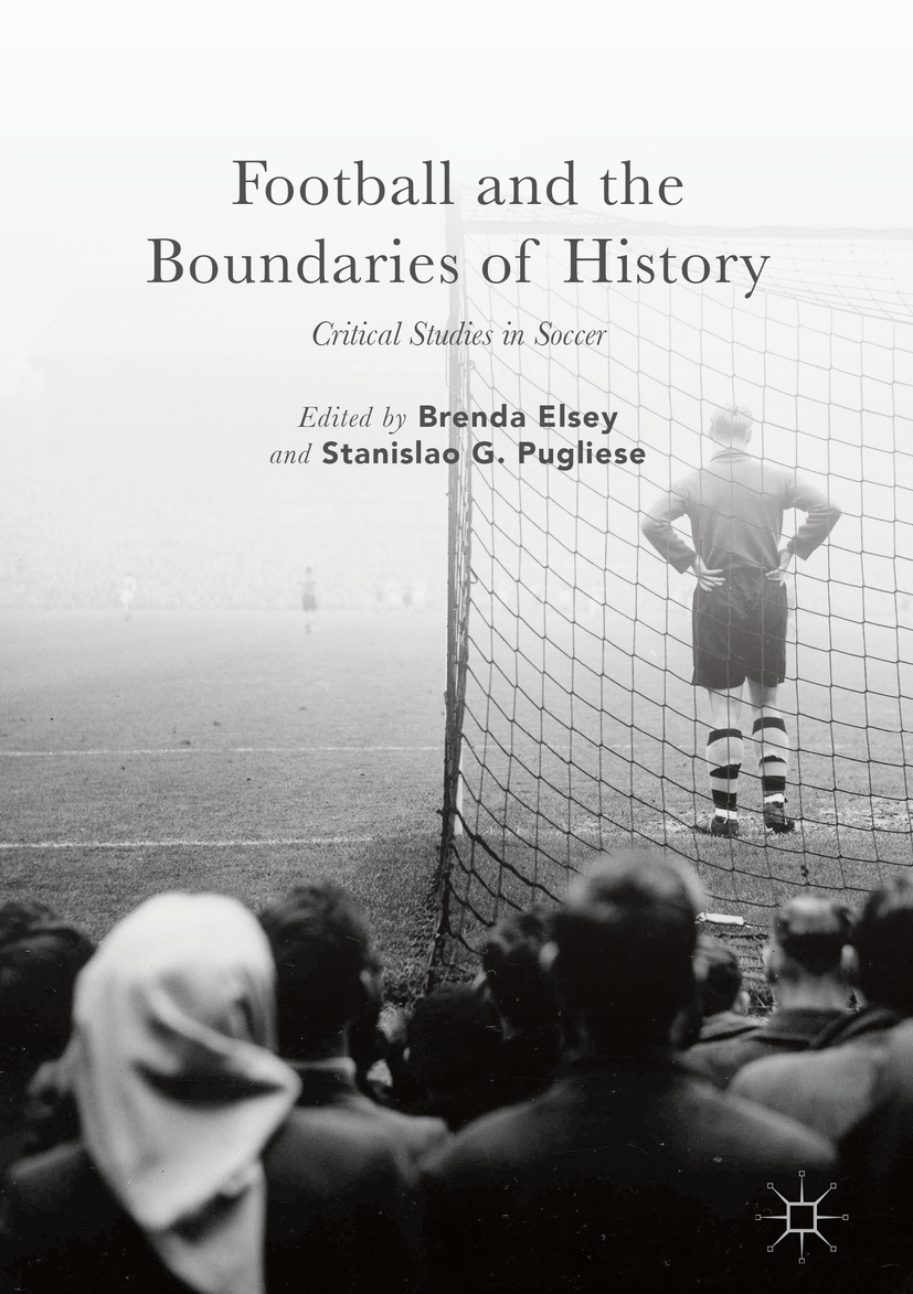 Elsey, Brenda - Football and the Boundaries of History, ebook