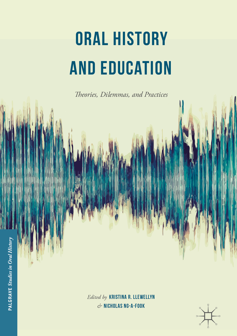 Llewellyn, Kristina R. - Oral History and Education, ebook