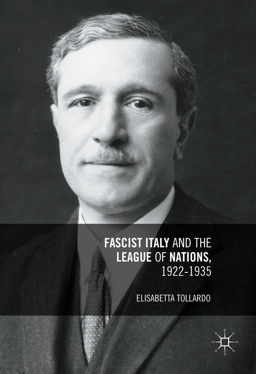 Tollardo, Elisabetta - Fascist Italy and the League of Nations, 1922-1935, e-kirja