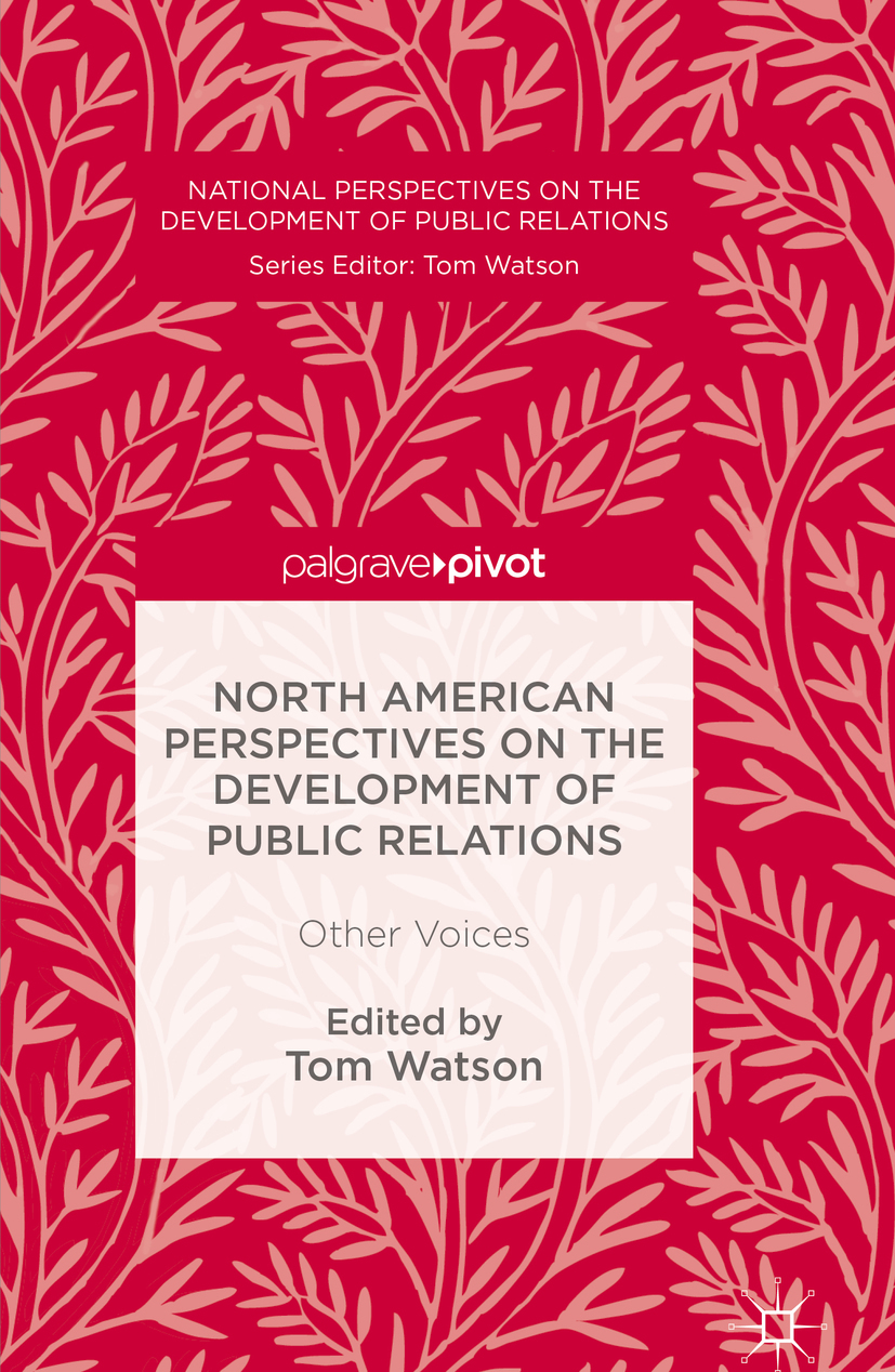 Watson, Tom - North American Perspectives on the Development of Public Relations, ebook