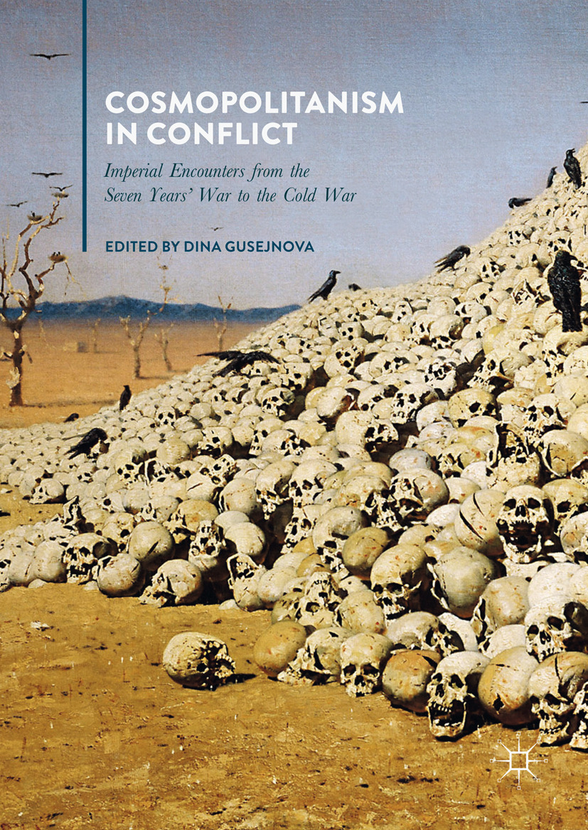 Gusejnova, Dina - Cosmopolitanism in Conflict, e-bok
