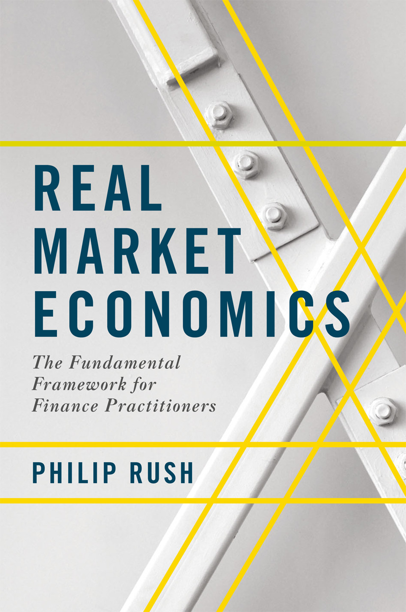 Rush, Philip - Real Market Economics, e-bok
