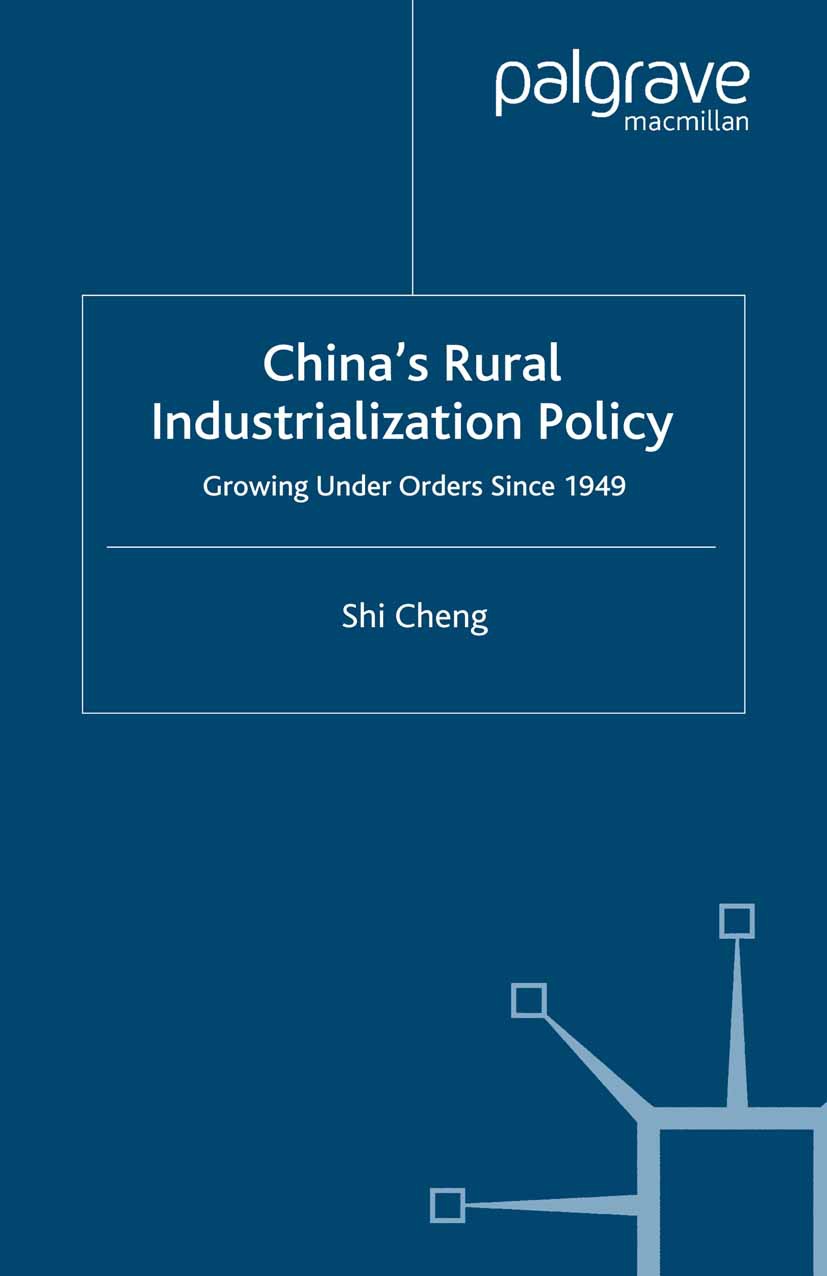 Cheng, Shi - China’s Rural Industrialization Policy, e-bok