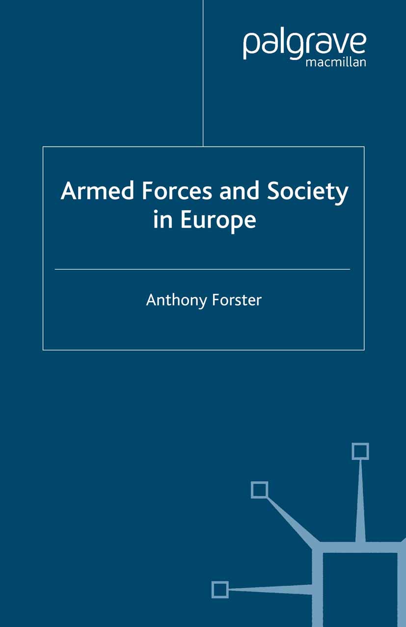 Forster, Anthony - Armed Forces and Society in Europe, ebook