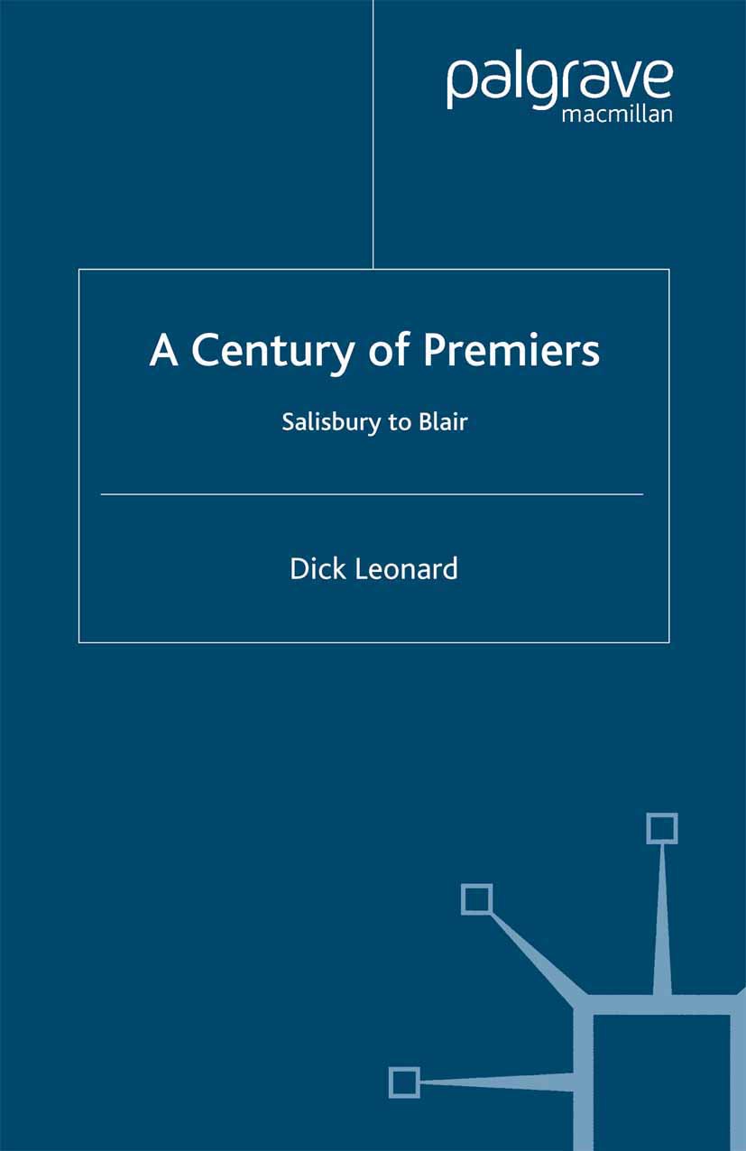 Leonard, Dick - A Century of Premiers, e-kirja