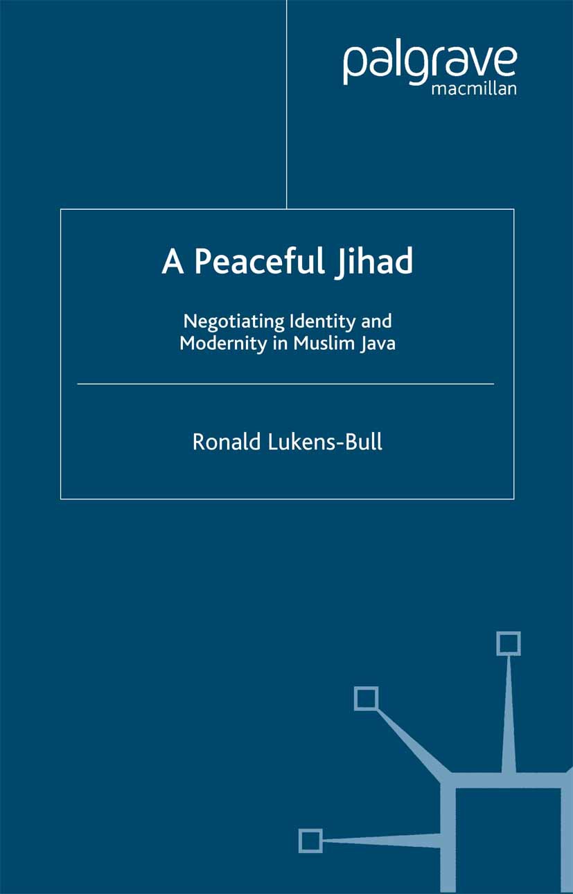 Lukens-Bull, Ronald - A Peaceful Jihad, ebook
