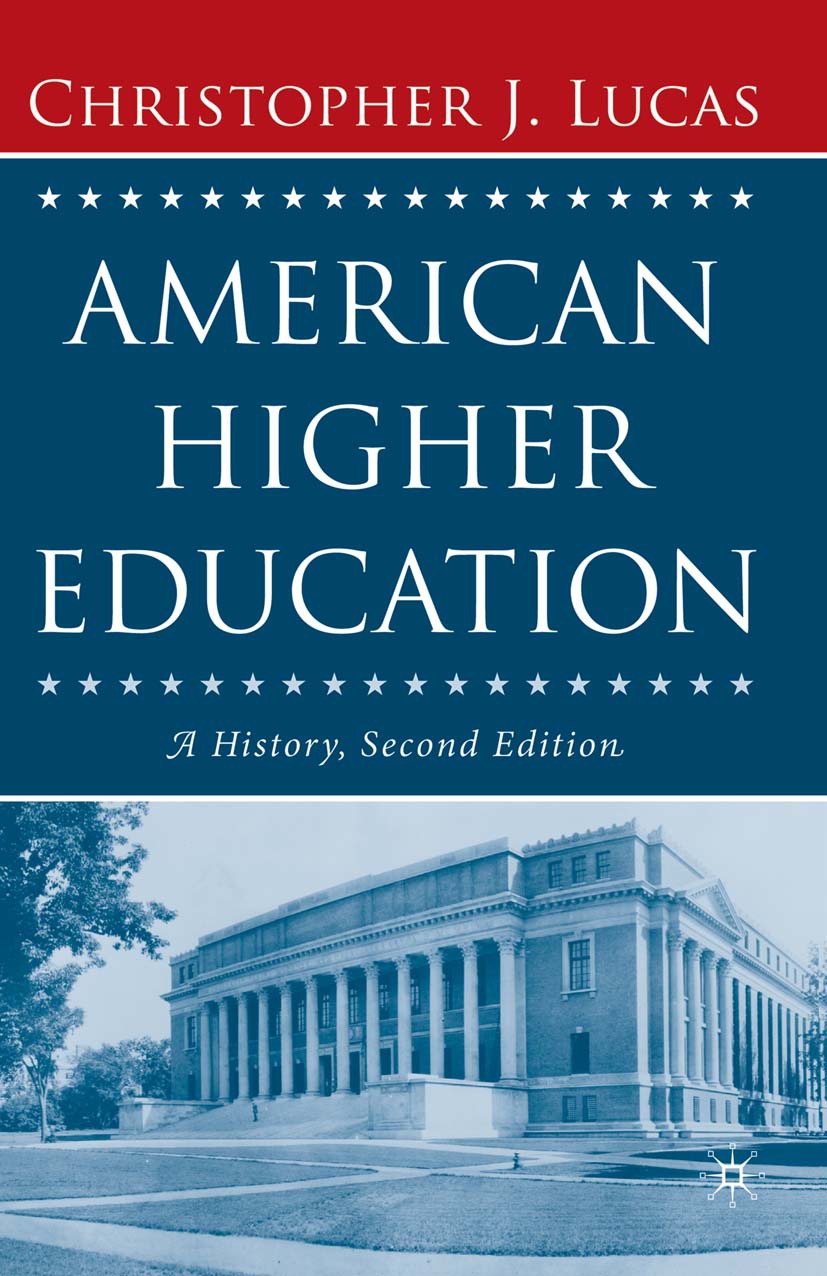 Lucas, Christopher J. - American Higher Education, ebook