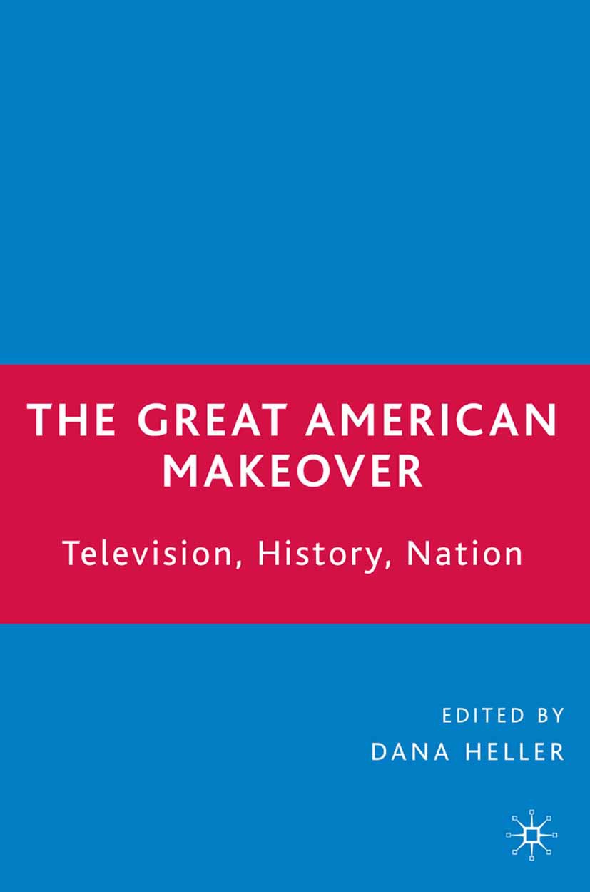 Heller, Dana - The Great American Makeover, e-kirja