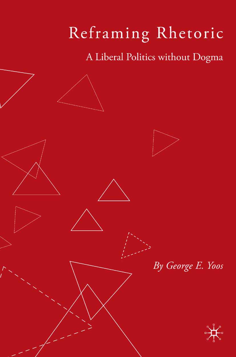 Yoos, George E. - Reframing Rhetoric, ebook