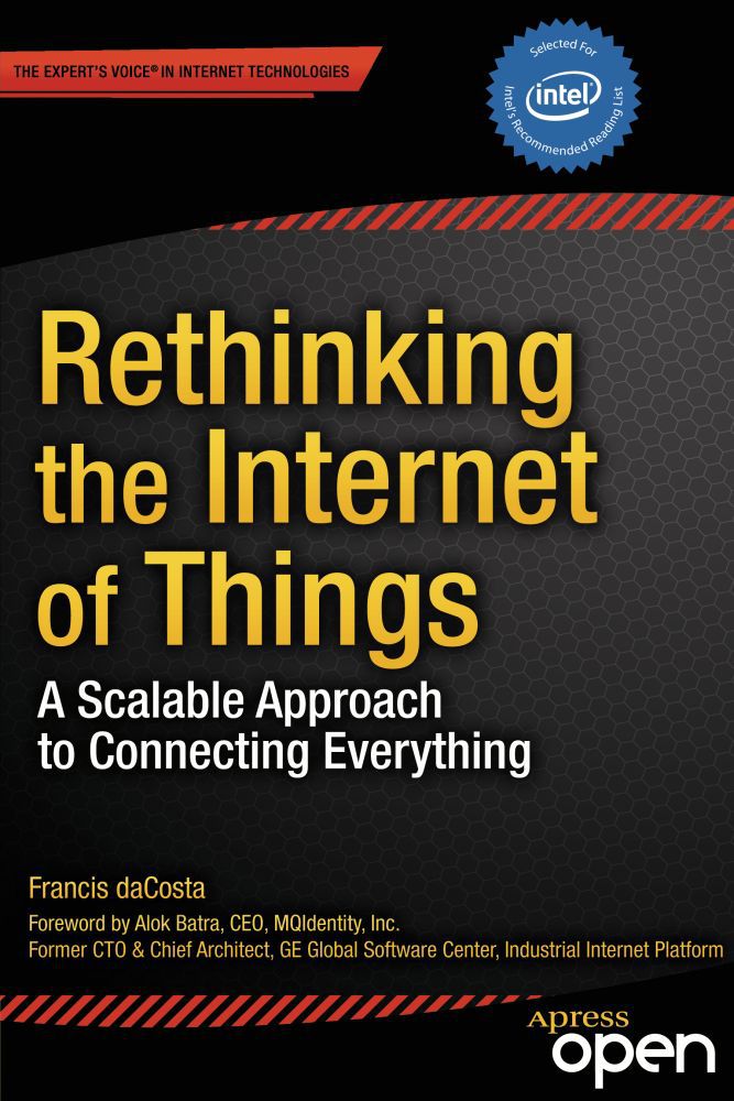 daCosta, Francis - Rethinking the Internet of Things, e-kirja