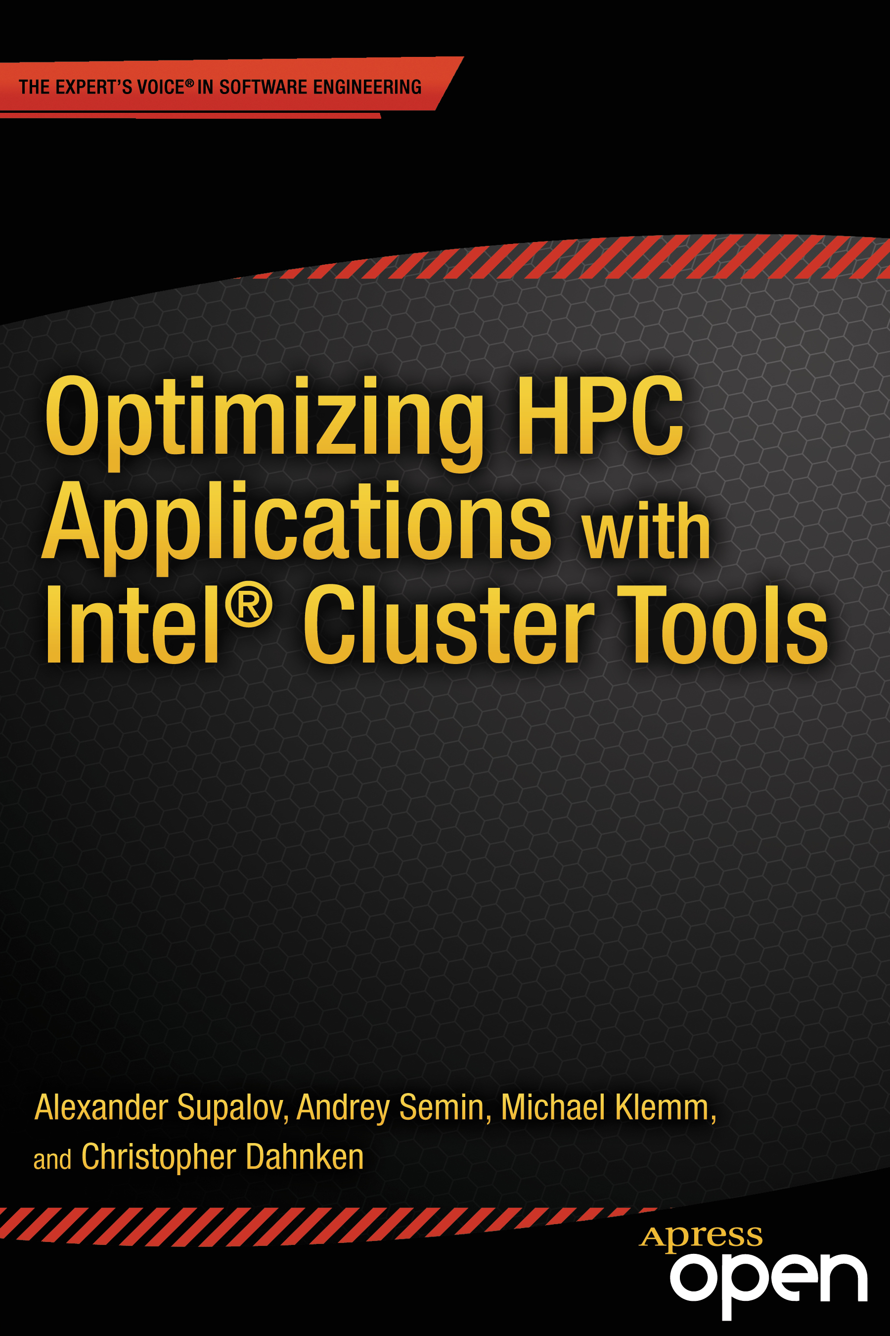 Dahnken, Christopher - Optimizing HPC Applications with Intel<Superscript>®</Superscript> Cluster Tools, e-kirja