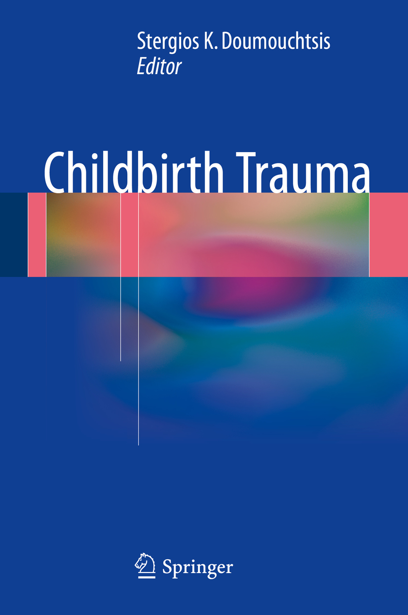 Doumouchtsis, Stergios K - Childbirth Trauma, ebook