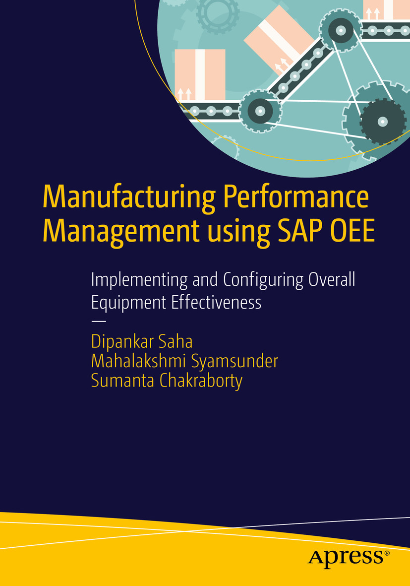 Chakraborty, Sumanta - Manufacturing Performance Management using SAP OEE, ebook