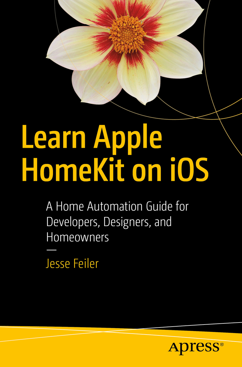 Feiler, Jesse - Learn Apple HomeKit on iOS, e-kirja