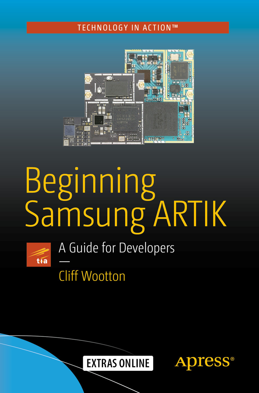 Wootton, Cliff - Beginning Samsung ARTIK, ebook