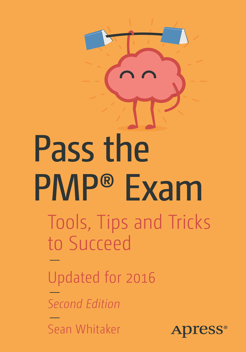 Whitaker, Sean - Pass the PMP® Exam, e-bok