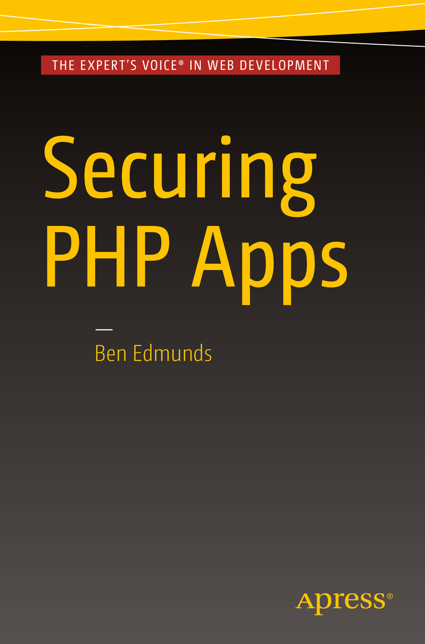 Edmunds, Ben - Securing PHP Apps, ebook