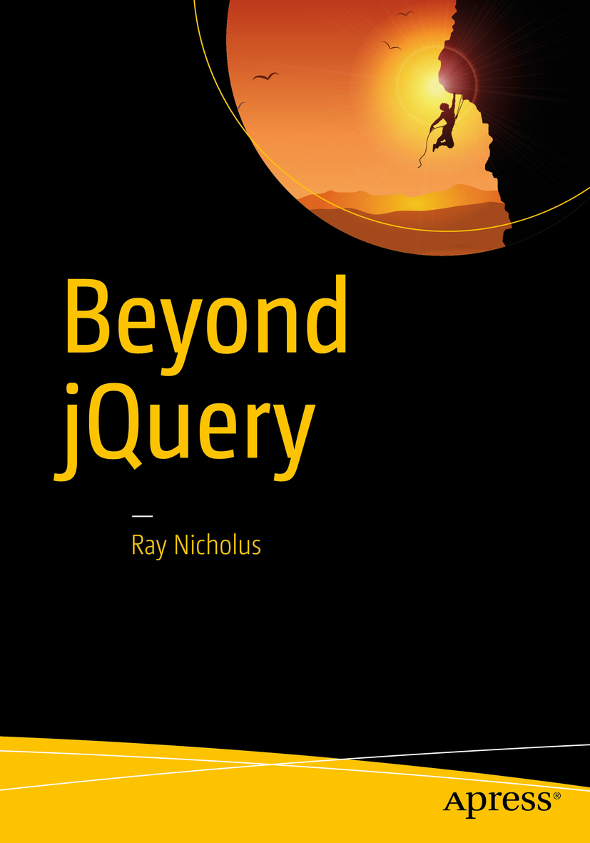 Nicholus, Ray - Beyond jQuery, e-bok