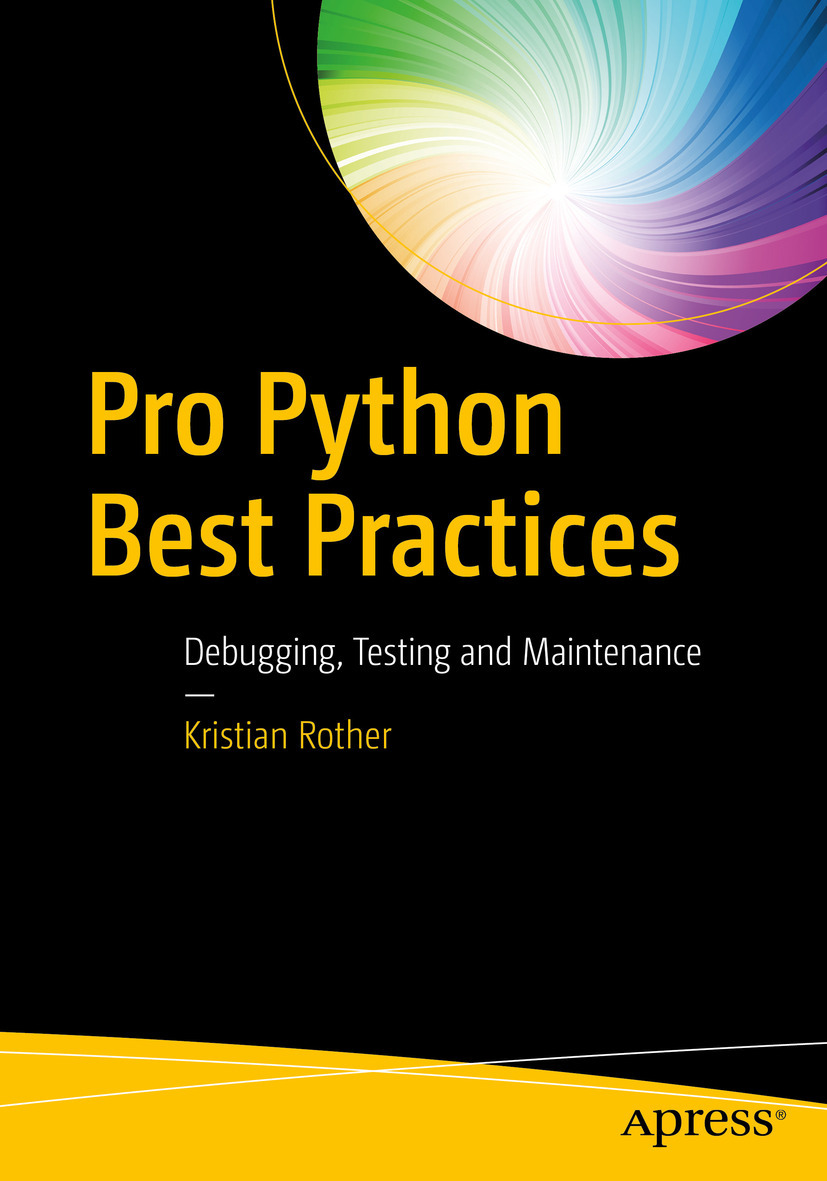 Rother, Kristian - Pro Python Best Practices, ebook