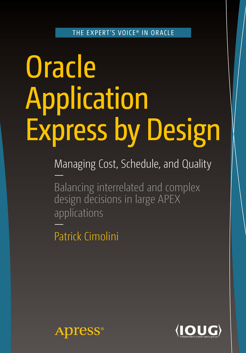 Cimolini, Patrick - Oracle Application Express by Design, e-bok