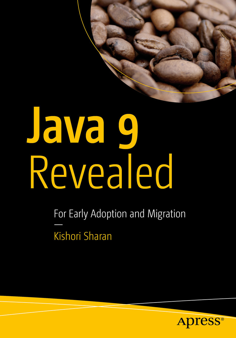 Sharan, Kishori - Java 9 Revealed, ebook