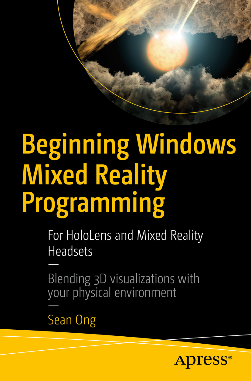 Ong, Sean - Beginning Windows Mixed Reality Programming, ebook