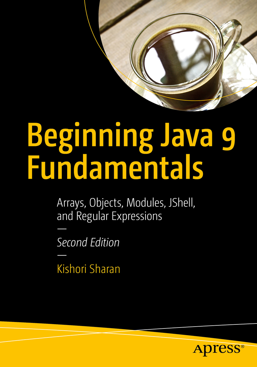 Sharan, Kishori - Beginning Java 9 Fundamentals, e-bok
